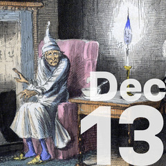 An engraving featuring Scrooge by the fireplace, with a lit candle. He is warming his hands at the fire. Large date stamp Dec 13