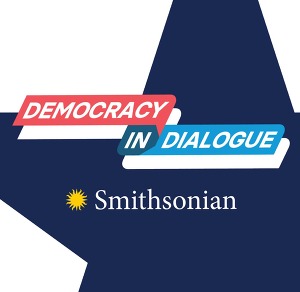 A large star graphic with the Smithsonian sunburst logo and the words 'Democracy in Dialogue'