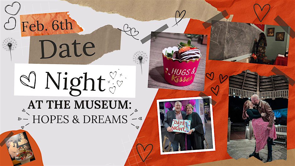 A collage of Valentine's Day photos, graffiti and the words "Date Night at the Museum" 