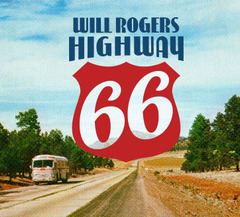 A grainy vintage image of a bus traveling on Route 66 and the words "Will Rogers Highway" and a shield with the numbers 66.