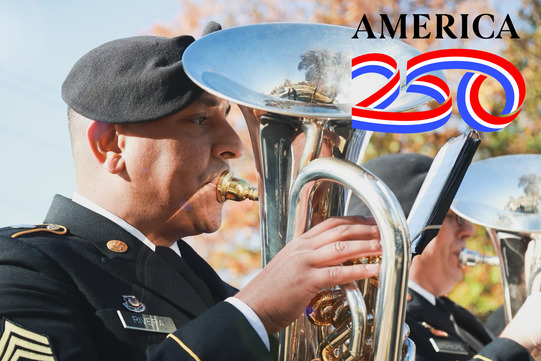 A member of the US Army 395th band, playing a baritone horn, standing in a line of other musicians. America 250 logo