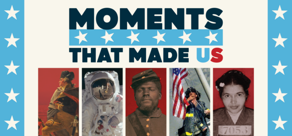 George Washington, Neil Armstrong, Rosa Parks, a Black Union Civil War soldier, and a flag being raised by a firefighter at 9/11.