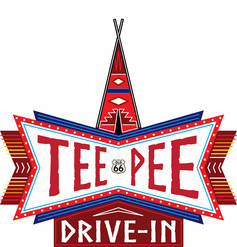 A stylized design with the words Tee Pee Drive-In