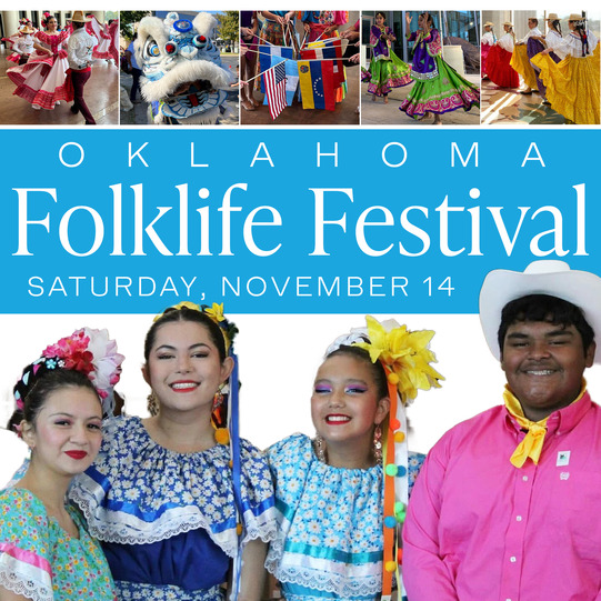 A row of 3 young adults dressed in traditional clothing costumes, and the words "Oklahoma Folklife Festival"