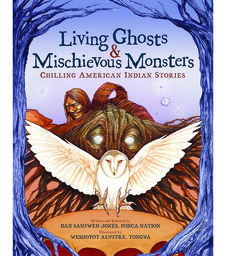 Cover of Living Ghosts and Mischievous Monsters