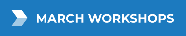 March Workshops Button