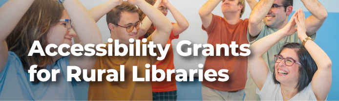 ODL Accessibility Grant for Rural Libraries Header