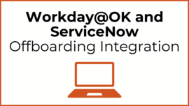 Workday@OK and ServiceNow Offboarding Integration
