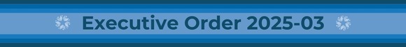 EO 2025-03 banner