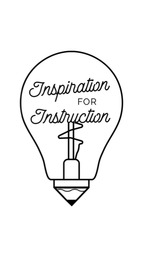 Inspiration for Instruction