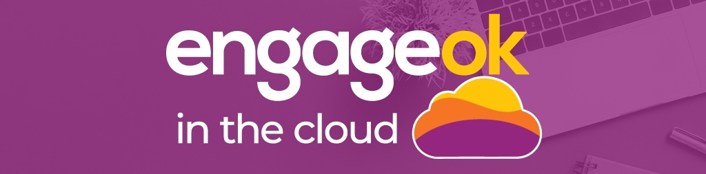 EngageOK In the Cloud