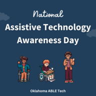 Happy National Assistive Technology Awareness Day!