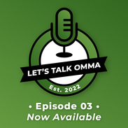 Episode 3-Let's Talk OMMA