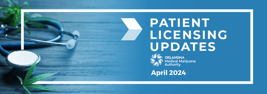 OMMA Patient Licensing Updates: April 2024