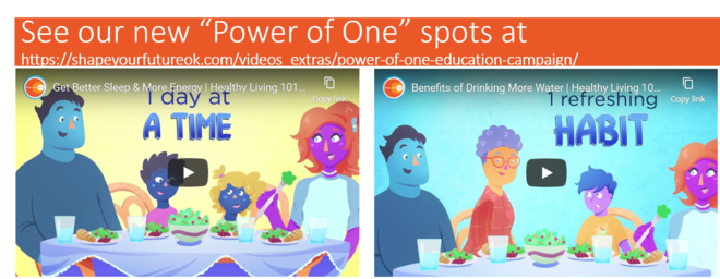 View Shape Your Future's "Power of One" education campaign at shapeyourfutureok.com