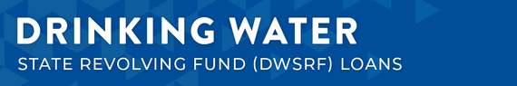 Drinking Water State Revolving Fund DWSRF Loan