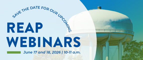 Save the date for our upcoming REAP webinars June 17 and 18, 2026 10 to 11 AM