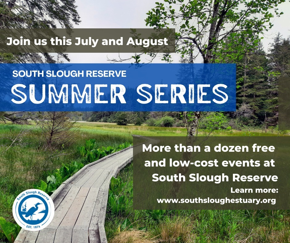 Summer Series at South slough
