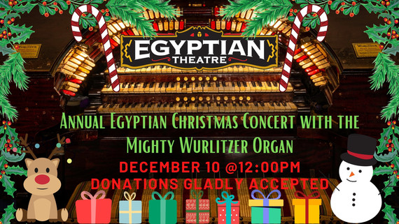 Annual Worlitzer Holidays at Egyptian