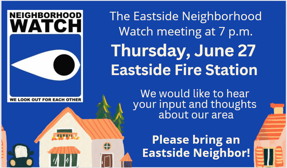 Eastside Neighborhood Watch for June