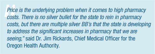 Price is the underlying problem when it comes to high pharmacy costs. There is no silver bullet for the state to rein in pharmacy costs, but there are