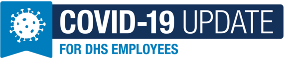COVID-19 update for DHS Employees
