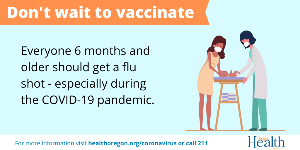Don't wait to vaccinate everyone 6 months and older should get a flu shot