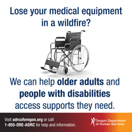 Lose your medical equipment in a wildfire?