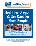 The front cover of OHA’s new Healthier Oregon Implementation Report