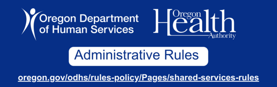 ODHS-OHA-administrative-rules masthead