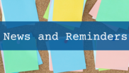 colorful post-it notes on cork board photo and the words news and reminders