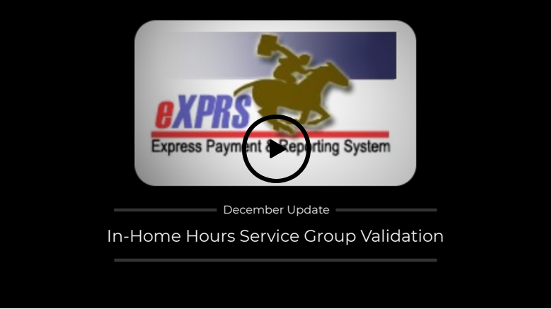 The Title Slide for the December Update of In-Home Hours Service Group Validation