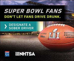 Super Bowl fans don't let fans drive drunk. Designate a sober driver.