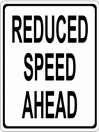REduced Speed Ahead Sign