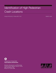 Identification of High Pedestrian Crash Locations