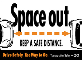 Space out. Keep a safe distance.