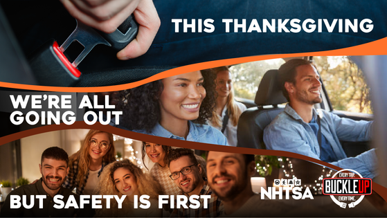 This Thanksgiving, we're all going out but safety is first.