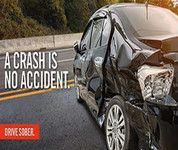 A crash is no accident. Drive sober.