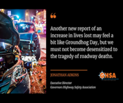 Another new report of an increase in lives lost may feel a bit like Groundhog Day, but we must not become desensitized to the tragedy