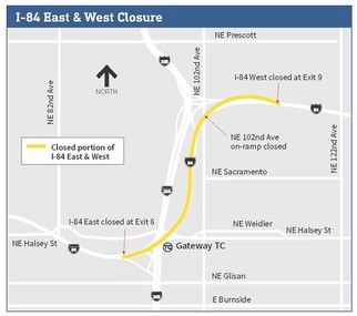 I-84 west closed at I-205. I-84 east closed at Exit 6. 