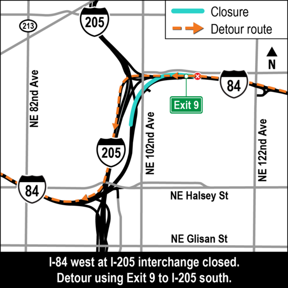 I-84 west closed at I-205. Use I-205 south to I-84 west 