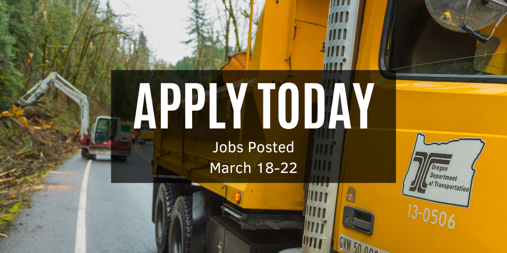ODOT Jobs Bulletin New Jobs Posted 3/18 3/22