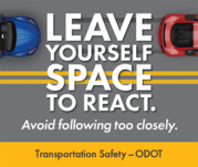 Leave yourself space to react. Avoid following too closely.