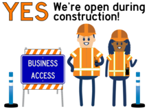 "Yes, we're open during construction!" business open icon