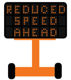 Message board saying "slow down, reduced speed ahead"