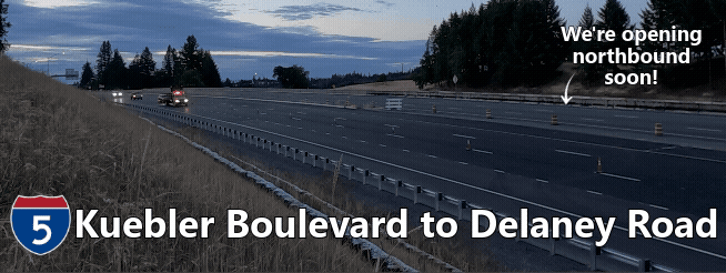Video showing traffic on I-5 with text: I-5 Kuebler Boulevard to Delaney Road, we're opening northbound soon!