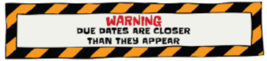 Warning Due Dates