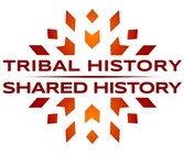 Tribal History/Shared History