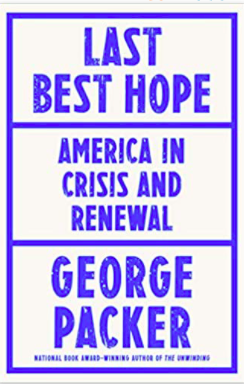 Last Best Hope George Packer