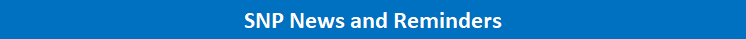 SNP News and Reminders